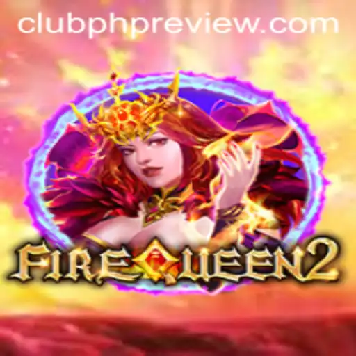 Unveiling FireQueen2: A Revolutionary Gaming Experience with CLUBPHP